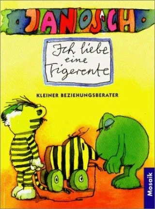 Ich liebe eine Tigerente