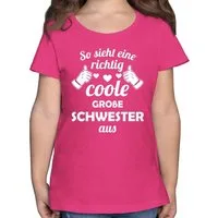 Shirtracer T-Shirt So sieht eine richtig coole große Schwester aus Große Schwester