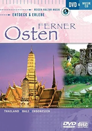 Entdeck & erlebe: Der Ferne Osten [2 DVDs]