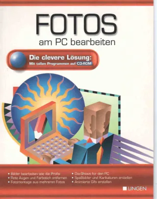 FOTOS am PC bearbeiten (+ CD-ROM!)