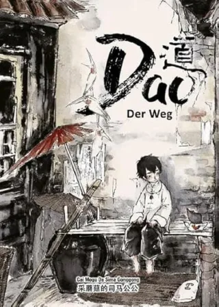 Dao: Der Weg - Cai mogu de sima gonggong