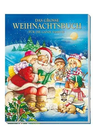 Das große Weihnachtsbuch [Gebundene Ausgabe] [2013] Edition Trötsch