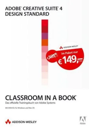 Adobe Creative Suite 4 Design Standard  - Vier Bücher im Schuber: Die offiziellen Trainingsbücher von Adobe Systems (Classroom in a Book)