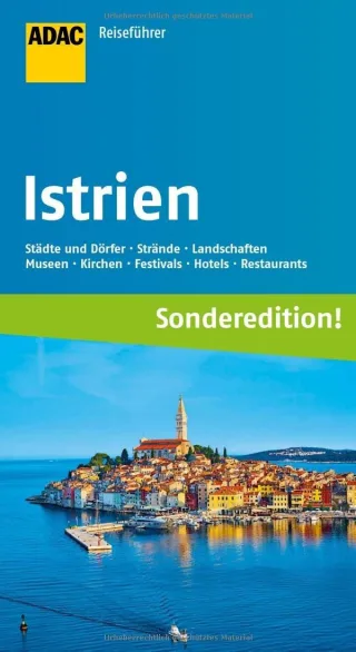 ADAC Reiseführer Istrien und Kvarner Bucht (Sonderedition)