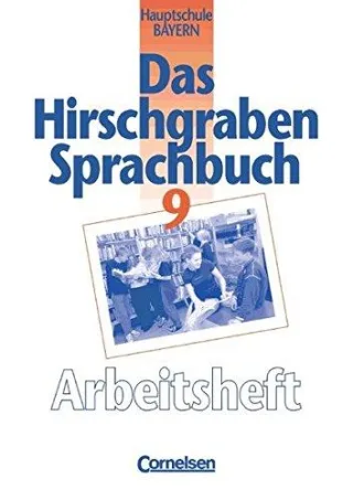 Das Hirschgraben Sprachbuch - Bisherige Ausgabe für Hauptschulen in Bayern: Das Hirschgraben Sprachbuch Ausgabe Hauptschule Bayern neue Rechtschreibung 9. Schuljahr