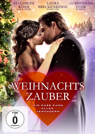 Weihnachtszauber - Ein Kuss kann alles verändern [DVD] [2012]