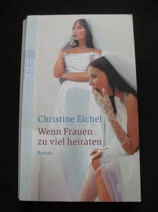 Wenn Frauen zuviel heiraten