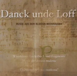 Danck Unde Loff.Kloster Wienhausen