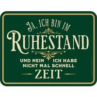 RAHMENLOS® Metallschild Deko Blechschild als Geschenk für Rentner: Ja, ich bin im Ruhestand