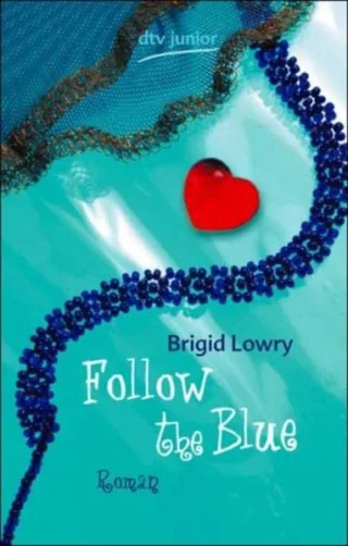 Follow the Blue: Roman
