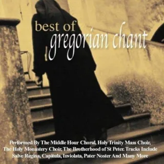Gregorian Chant - BEST OF