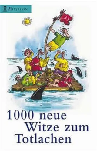 Heyne Jubiläumsbände Nr.95 Tausend neue Witze zum Totlachen