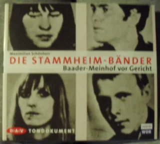 Die Stammheim-Bänder: Baader-Meinhof vor Gericht. Tondokument (1 CD)