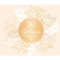 Grafik Werkstatt Glückwunschkarte Glückwunschkarte "50 Goldene Hochzeit"