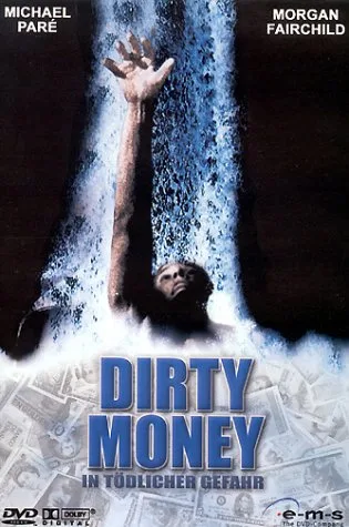 Dirty Money - In tödlicher Gefahr