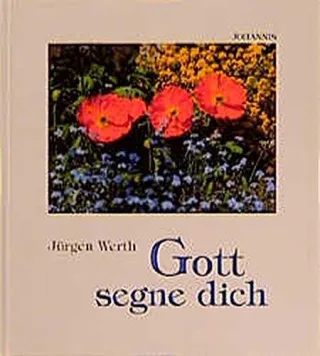 Gott segne dich!