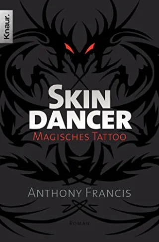 Skindancer: Magisches Tattoo: Roman