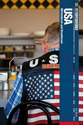 Fettnäpfchenführer USA: Mittendurch und Drumherum [Gebundene Ausgabe] [2012] Blum Kai