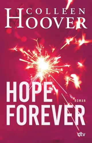 Hope Forever: Roman (dtv junior)