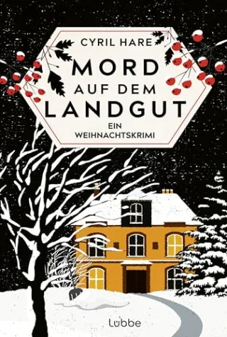 Mord auf dem Landgut: Ein Weihnachtskrimi