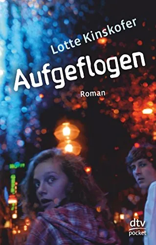 Aufgeflogen: Roman (dtv pocket)