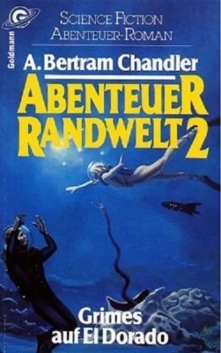 Abenteuer Randwelt 2. 22 Grimes auf El Dorado.