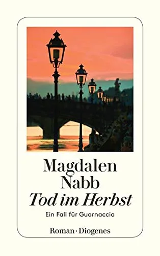 Tod im Herbst: Guarnaccias vierter Fall (detebe)