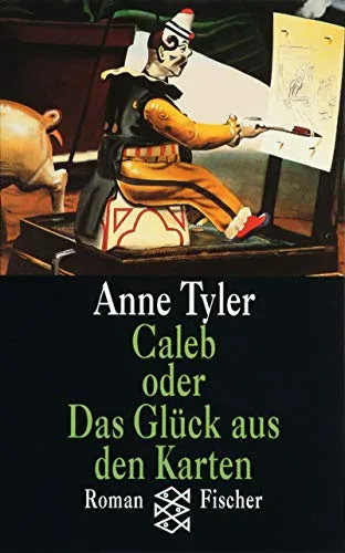 Caleb oder Das Glück aus den Karten: Roman