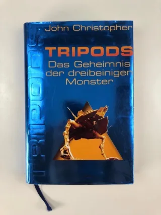 Tripods. Das Geheimnis der dreibeinigen Monster. Bd. 2