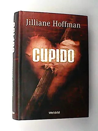 Cupido : Roman [Gebundene Ausgabe] [2006] Jilliane Hoffman