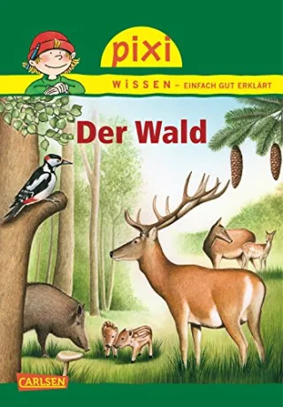 Pixi Wissen Band 36: Der Wald [Broschiert]