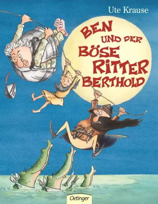 Ben und der Böse Ritter Berthold