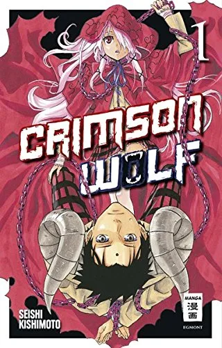 Crimson Wolf 01 [Taschenbuch] [2014] Kishimoto Seishi Bockel Antje