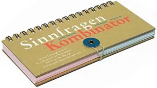 Metermorphosen GmbH - Der SinnfragenKombinator: 3969 Fragen und keine Antwort