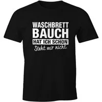 MoonWorks Print-Shirt Lustiges Herren T-Shirt Waschbrettbauch hat ich schon steht mir nicht mit Print