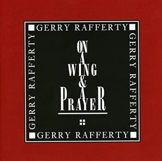 On a Wing & a Prayer [Audio CD] RaffertyGerry