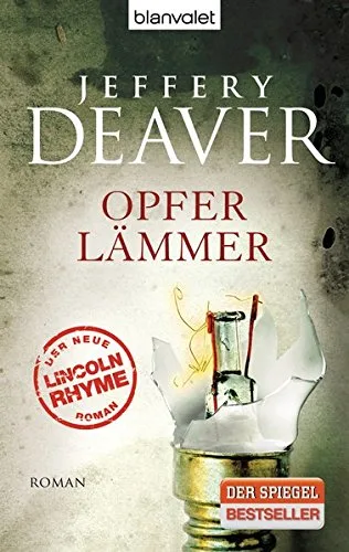 Opferlämmer (Lincoln-Rhyme-Thriller)