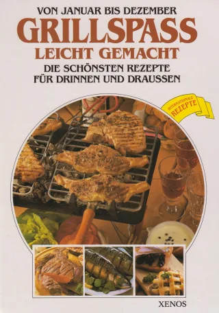 Grillspass leicht gemacht: Die schönsten Rezepte für drinnen und draussen