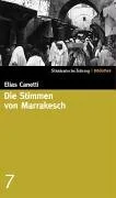 Die Stimmen von Marrakesch. SZ-Bibliothek Band 7 [Gebundene Ausgabe] [2004] Canetti Elias