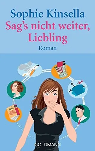 Sag's nicht weiter Liebling [Taschenbuch] [2004] Kinsella Sophie Bogdan Isabel