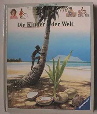Farbiges Wissen 8: Kinder der Welt
