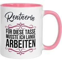 Momentals Tasse Rentnerin – „Dafür musste ich lange arbeiten“ – Geschenk Rente Frau, Gratis Versand · Links-&Rechtshänder · Spülmaschinenfest