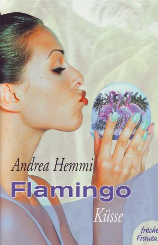 Flamingo Küsse -Freche Frauen
