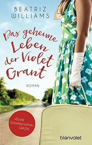 Das geheime Leben der Violet Grant: Roman (Die East-Coast-Reihe Band 2)