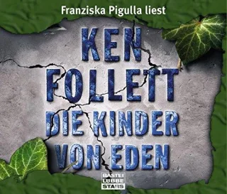 Die Kinder von Eden: gekürzte Romanfassung (Bastei Lübbe Stars)