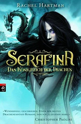 Serafina - Das Königreich der Drachen: Band 1 (Hartmann Rachel: Serafina Band 1)