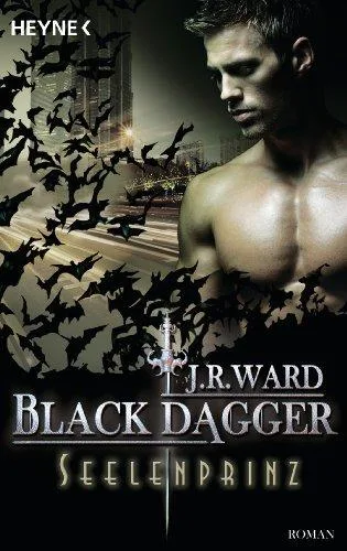 Seelenprinz: Black Dagger 21 - Roman [Taschenbuch] [2013] Ward J. R. Vierkant-Enßlin Corinna