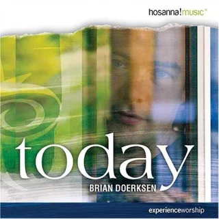 Today [Audio CD] Brian Doerksen