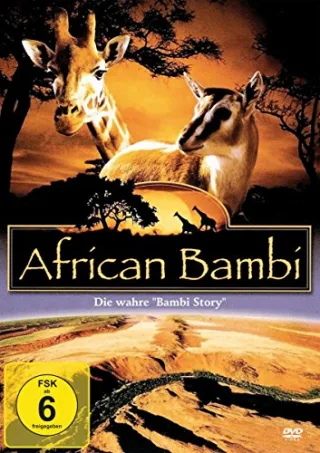 African Bambi - Die wahre "Bambi Story"