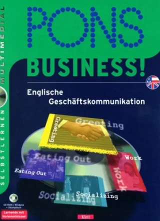 PONS Business! 2 CD-ROMs 3 Übungsbücher u. Videocassette 'Conference' Englisch für die Geschäftsreise Englische Geschäftskommunikation. Für Windows 95/98. Für Lernende mit Vorkenntnissen. Video: 55 Min.